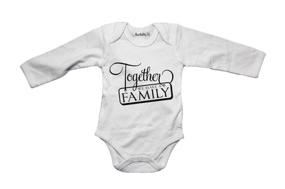 Together We Make A Family - Baby Grow