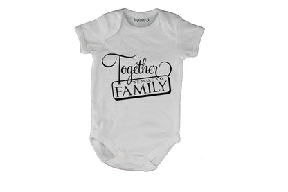 Together We Make A Family - Baby Grow