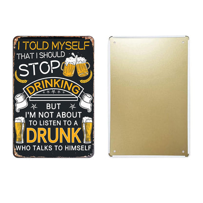 Stop Drinking - Sarcastic Novelty Metal Sign - BuyAbility
