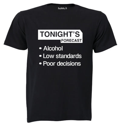Tonight's Forecast - Poor Decisions - Adults - T-Shirt - BuyAbility South Africa
