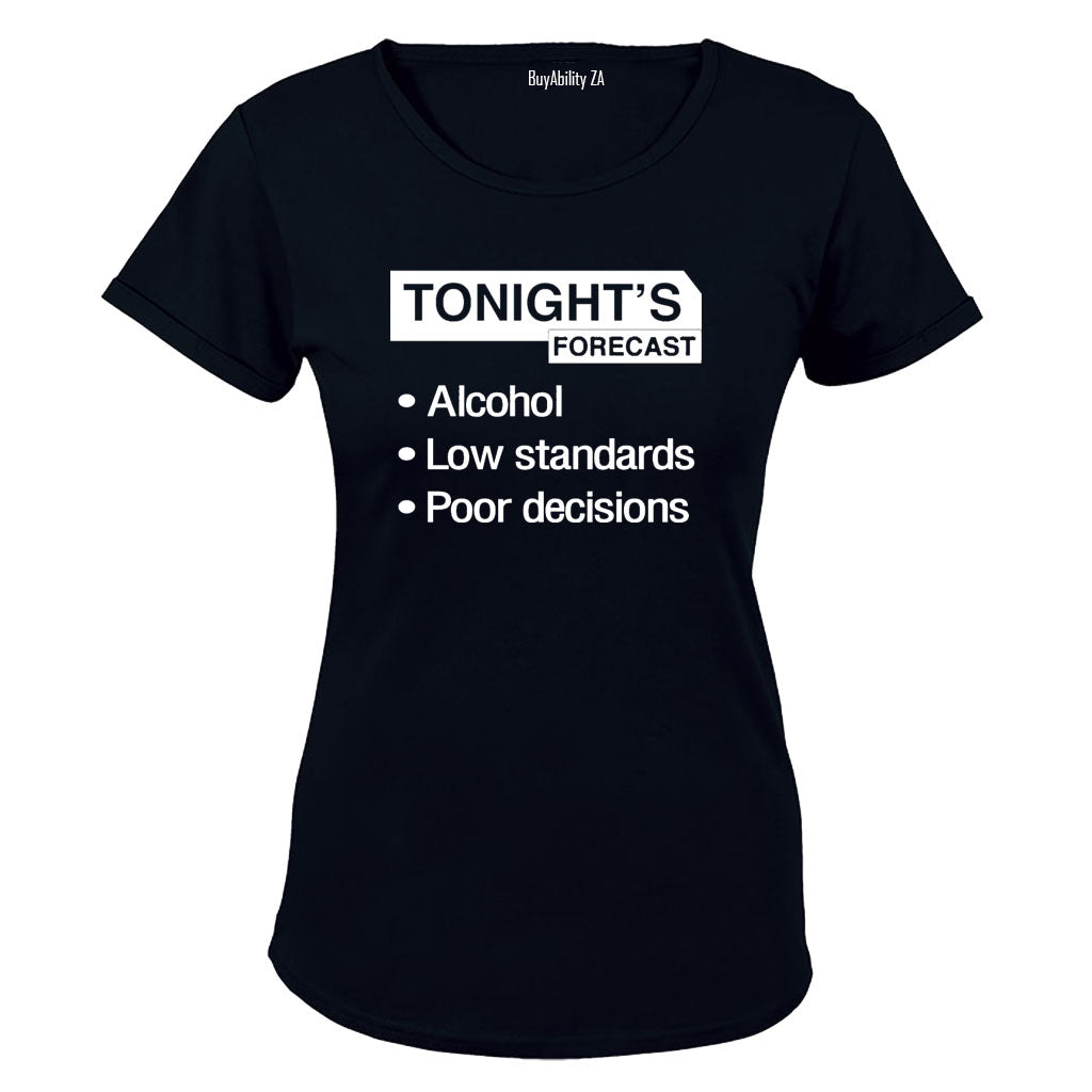 Tonight's Forecast - Poor Decisions - Ladies - T-Shirt - BuyAbility South Africa