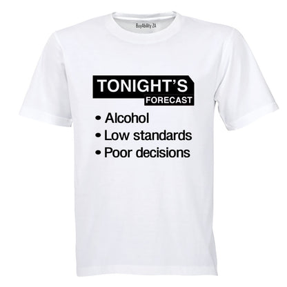 Tonight's Forecast - Poor Decisions - Adults - T-Shirt - BuyAbility South Africa