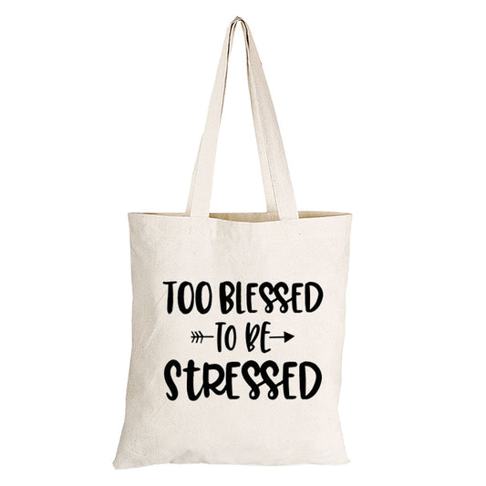 Too Blessed - Eco-Cotton Natural Fibre Bag