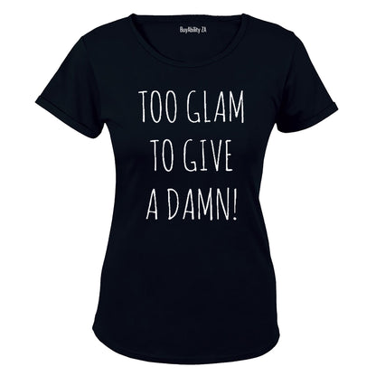 Too Glam! - Ladies - T-Shirt