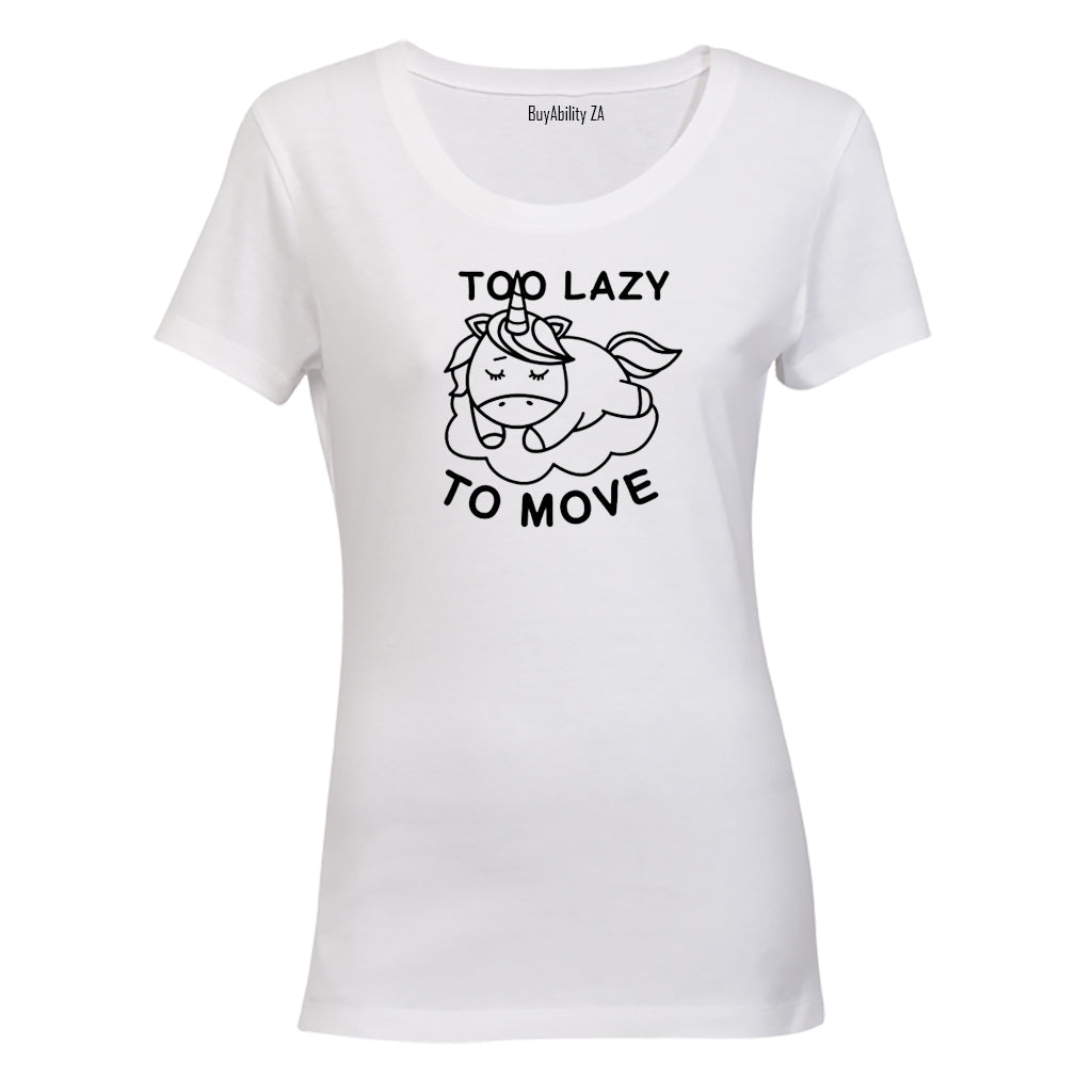 Too Lazy To Move - Ladies - T-Shirt - BuyAbility South Africa