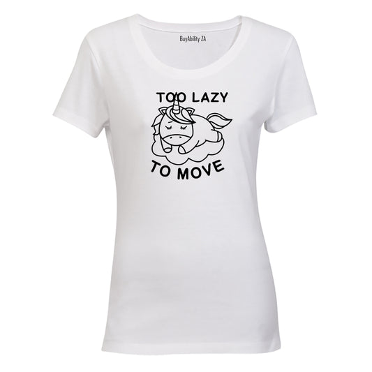 Too Lazy To Move - Ladies - T-Shirt - BuyAbility South Africa