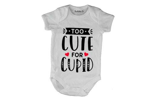 Too Cute for Cupid - Valentine - Baby Grow