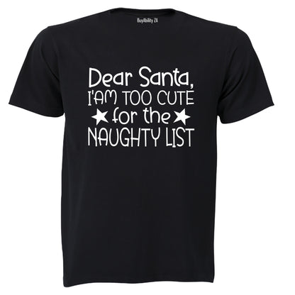 Too Cute for the Naughty List - Christmas - Kids T-Shirt