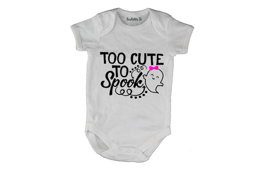 Too Cute to Spook - Ghost - Halloween - Baby Grow