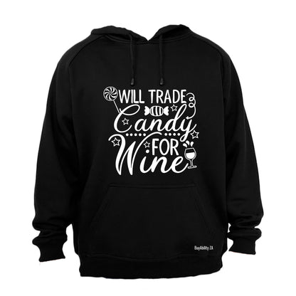 Trade Candy for Wine - Halloween - Hoodie