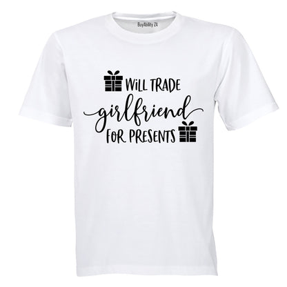 Trade Girlfriend for Presents - Christmas  - Adults - T-Shirt