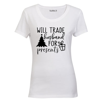 Trade Husband for Presents - Christmas - Ladies - T-Shirt