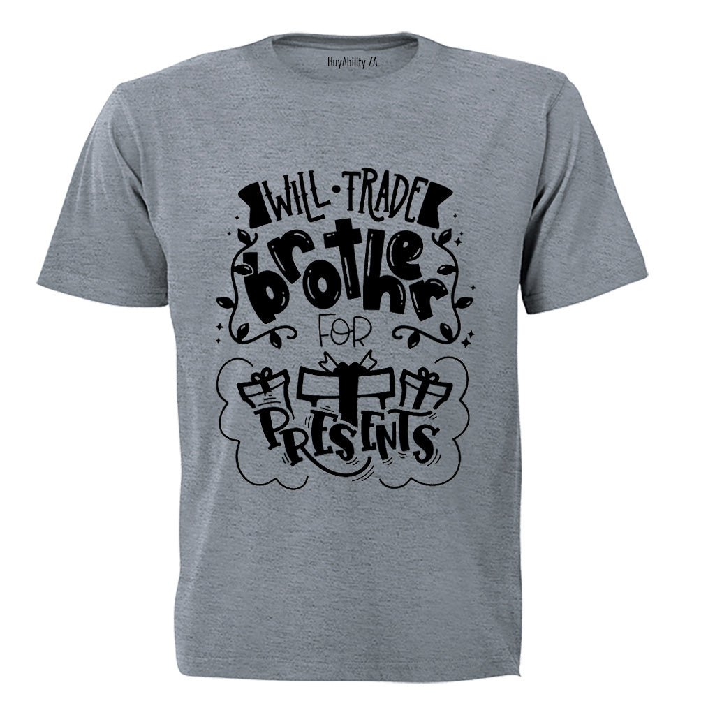 Trade Brother for Presents - Christmas - Kids T-Shirt