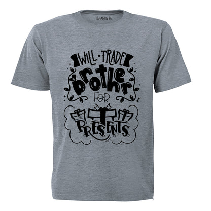 Trade Brother for Presents - Christmas - Kids T-Shirt