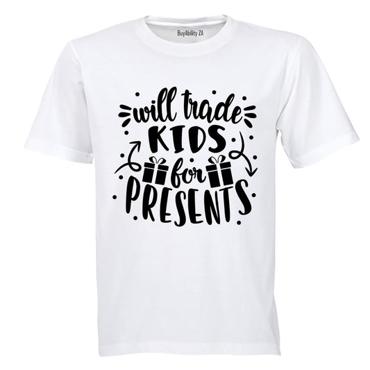 Trade Kids for Presents - Christmas  - Adults - T-Shirt