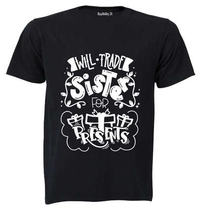Trade Sister for Presents - Christmas - Kids T-Shirt
