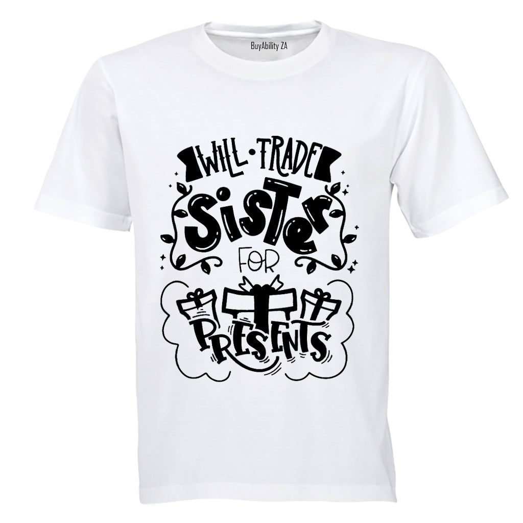 Trade Sister for Presents - Christmas - Kids T-Shirt