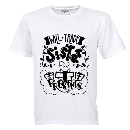 Trade Sister for Presents - Christmas - Kids T-Shirt