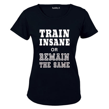 Train Insane - Ladies - T-Shirt