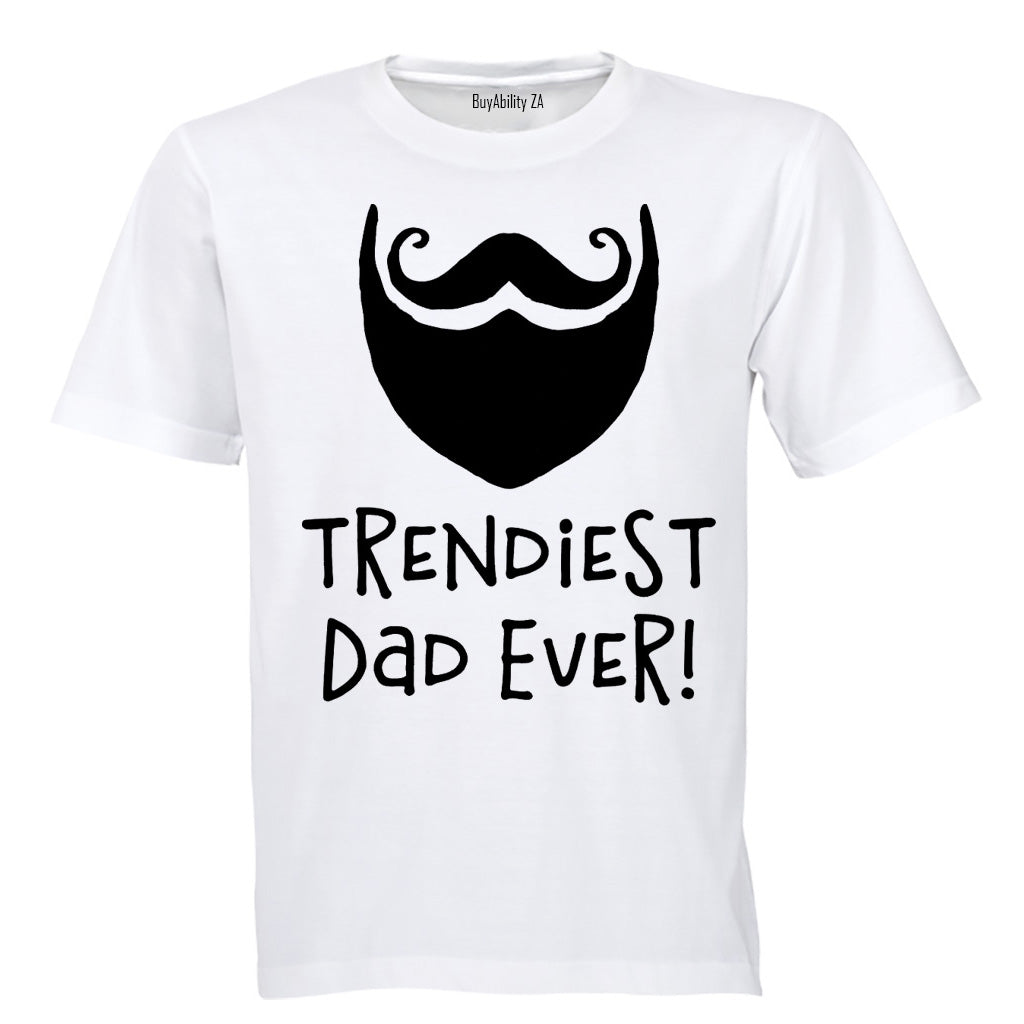 Trendiest Dad Ever - Beard - Adults - T-Shirt