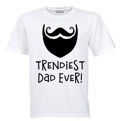 Trendiest Dad Ever - Beard - Adults - T-Shirt