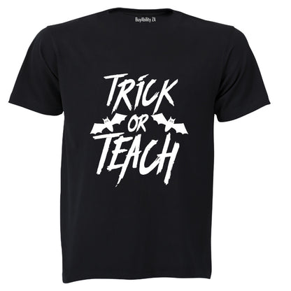 Trick or TEACH - Halloween - Adults - T-Shirt