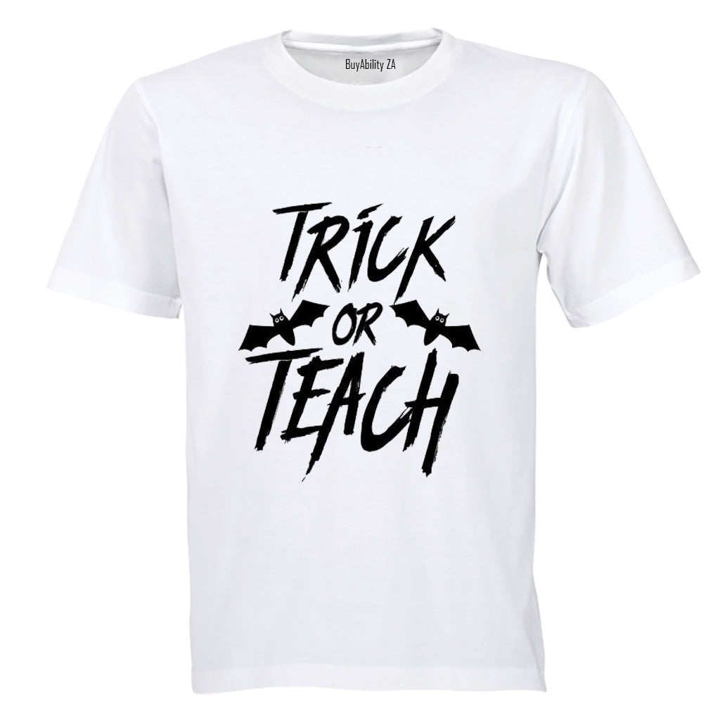 Trick or TEACH - Halloween - Adults - T-Shirt