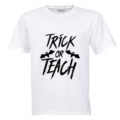 Trick or TEACH - Halloween - Adults - T-Shirt