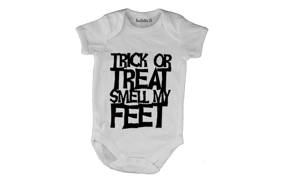 Trick or Treat, Smell My Feet - Halloween Inspired! - Baby Grow
