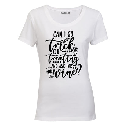 Trick or Wine - Halloween - Ladies - T-Shirt