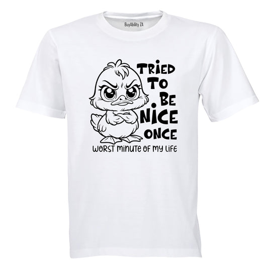 Tried To Be Nice - Adults - T-Shirt - BuyAbility South Africa