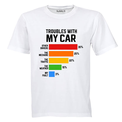 Troubles With My Car - Adults - T-Shirt - BuyAbility South Africa