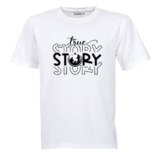 True Story - Christ - Christmas - Adults - T-Shirt