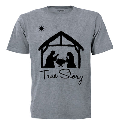 True Story - Christmas - Adults - T-Shirt
