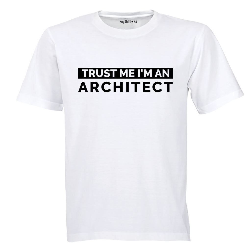 Trust Me - Architect - Adults - T-Shirt - BuyAbility South Africa