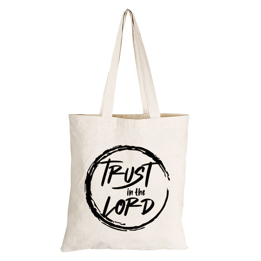 Trust The Lord - Eco-Cotton Natural Fibre Bag