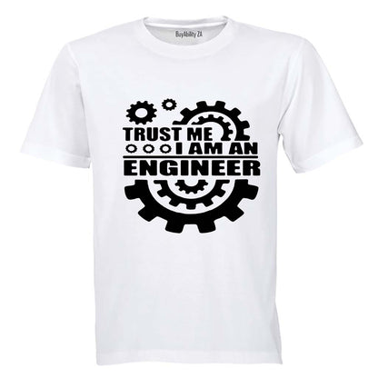 Trust Me - I Am An Engineer - Adults - T-Shirt