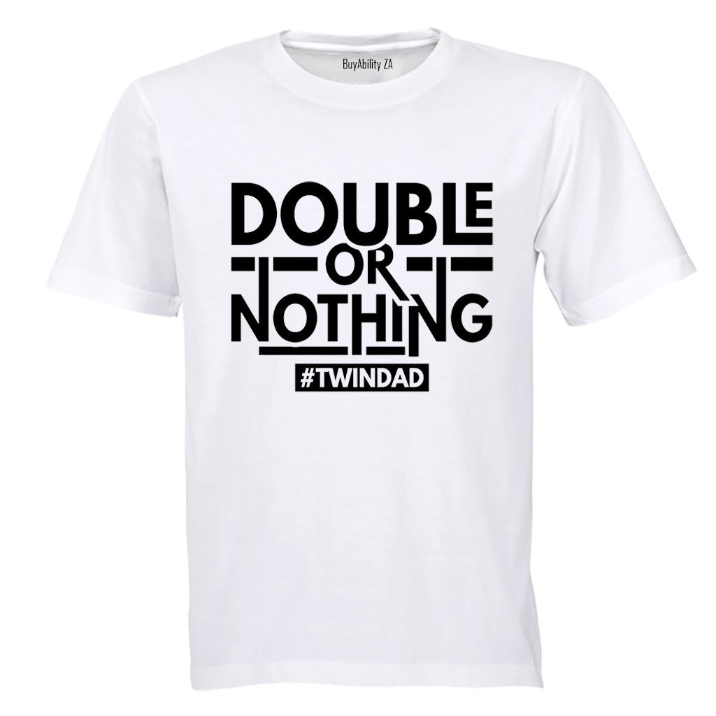 Twin Dad - Double or Nothing - Adults - T-Shirt - BuyAbility