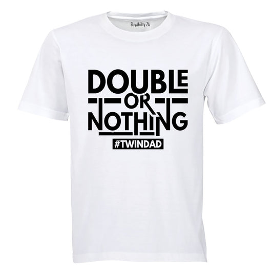 Twin Dad - Double or Nothing - Adults - T-Shirt - BuyAbility