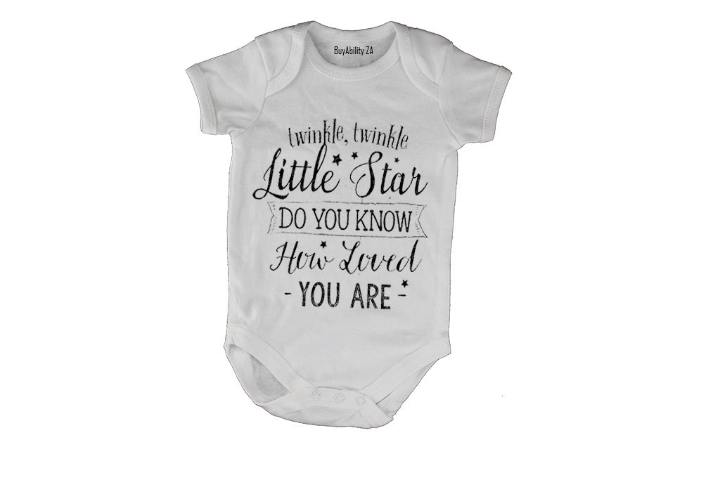 Twinkle, Twinkle Little Star, Do You Know How Loved You Are! - Baby Grow
