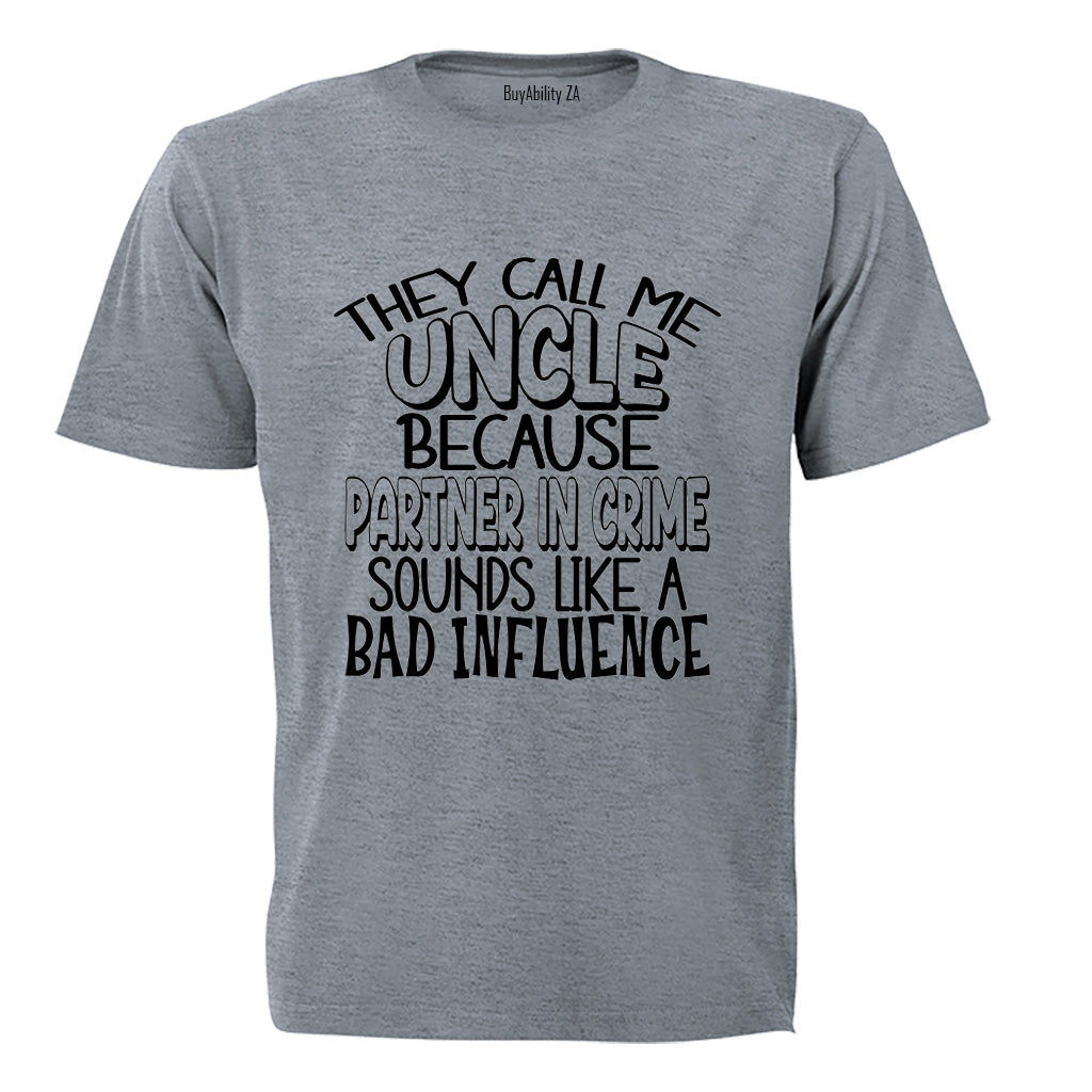 Uncle Because - Adults - T-Shirt