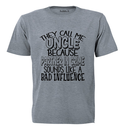 Uncle Because - Adults - T-Shirt