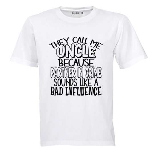Uncle Because - Adults - T-Shirt