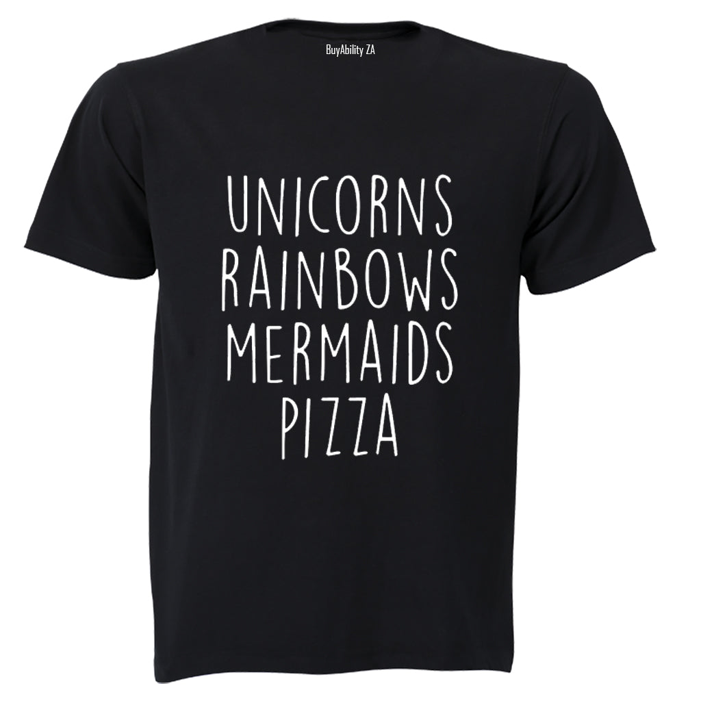 Unicorns - Rainbows - Mermaids - Pizza! - Kids T-Shirt