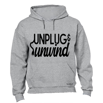 Unplug & Unwind - Hoodie