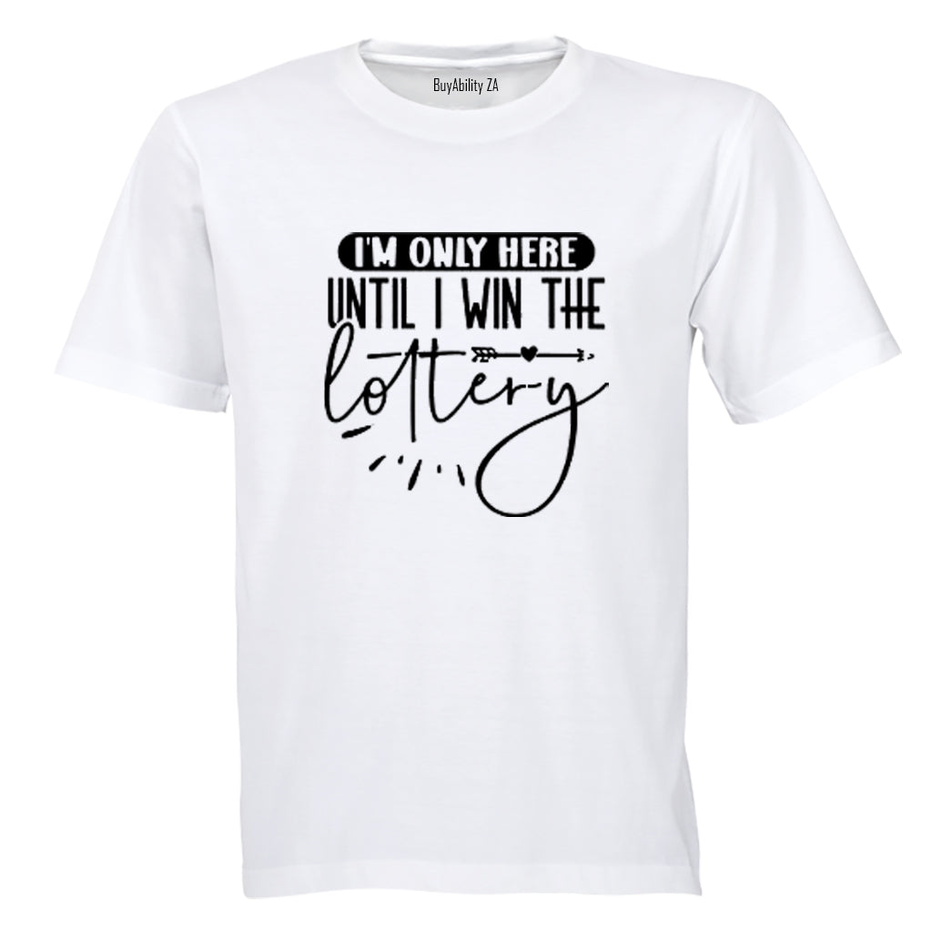Until I Win The Lottery - Adults - T-Shirt - BuyAbility South Africa