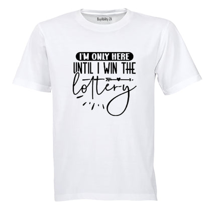 Until I Win The Lottery - Adults - T-Shirt - BuyAbility South Africa