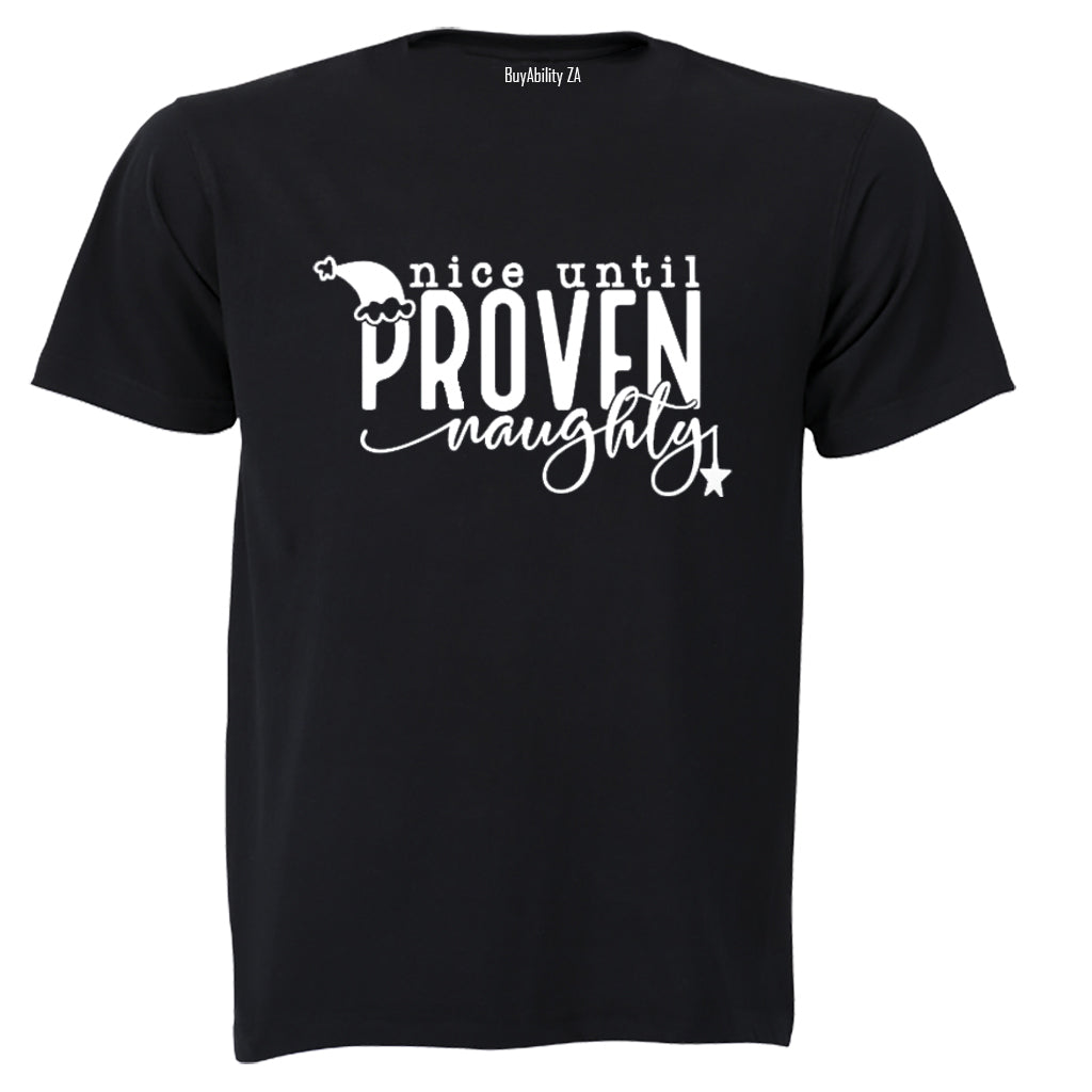 Until Proven Naughty - Christmas - Adults - T-Shirt