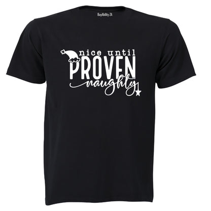 Until Proven Naughty - Christmas - Adults - T-Shirt