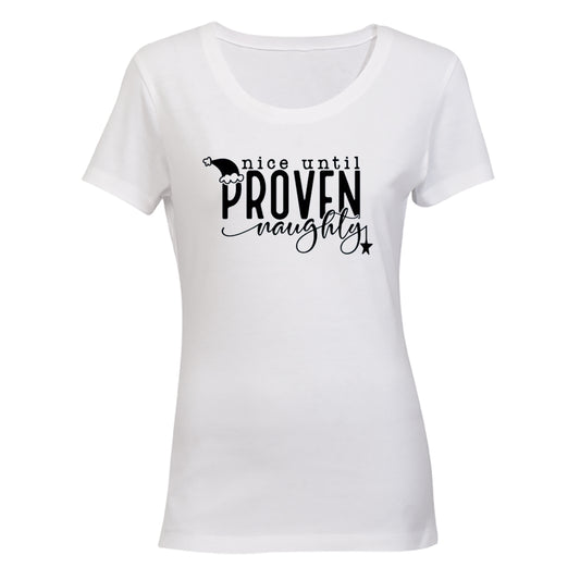 Until Proven Naughty - Christmas - Ladies - T-Shirt - BuyAbility South Africa